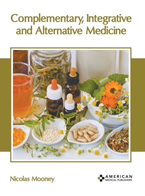 Complementary, Integrative and Alternative Medicine