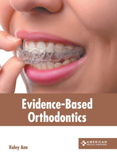 Evidence-Based Orthodontics