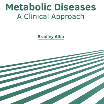 Inborn Metabolic Diseases: A Clinical Approach