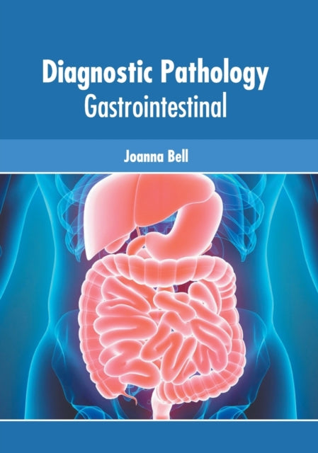 Diagnostic Pathology: Gastrointestinal