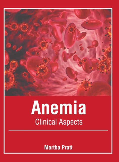 Anemia: Clinical Aspects