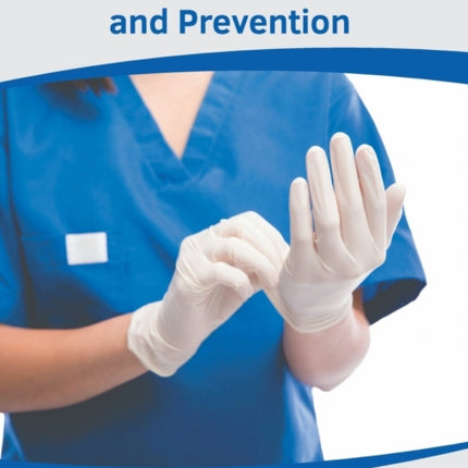 Advances in Infection Control and Prevention