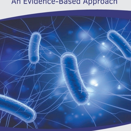 Infectious Diseases: An Evidence-Based Approach