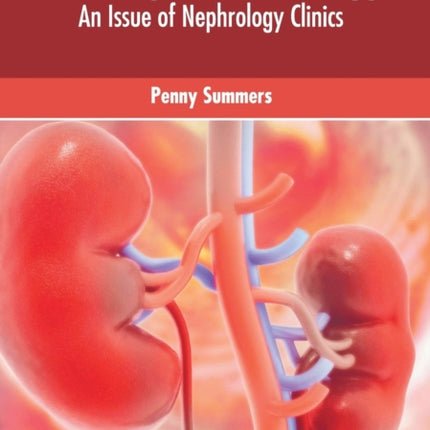 Renal Replacement Therapy: An Issue of Nephrology Clinics