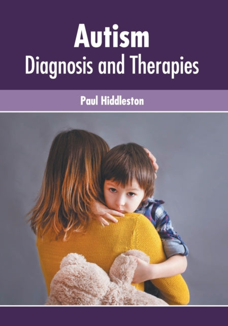 Autism: Diagnosis and Therapies