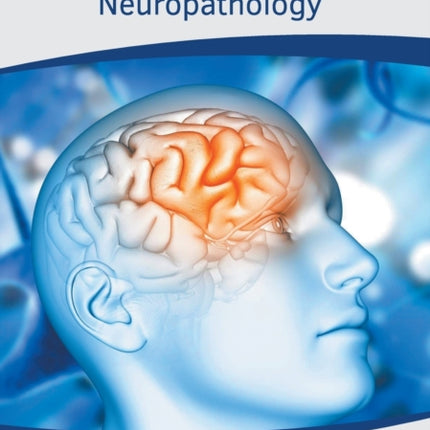 Diagnostic Pathology: Neuropathology