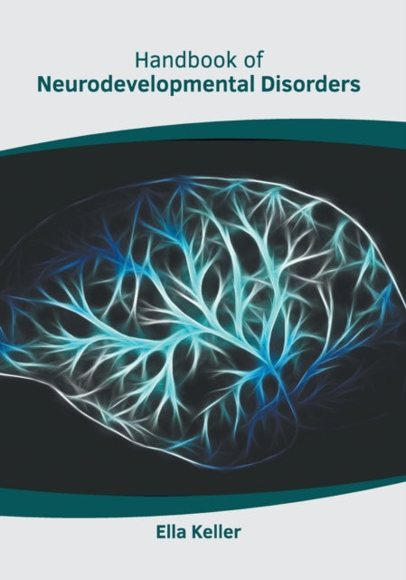 Handbook of Neurodevelopmental Disorders