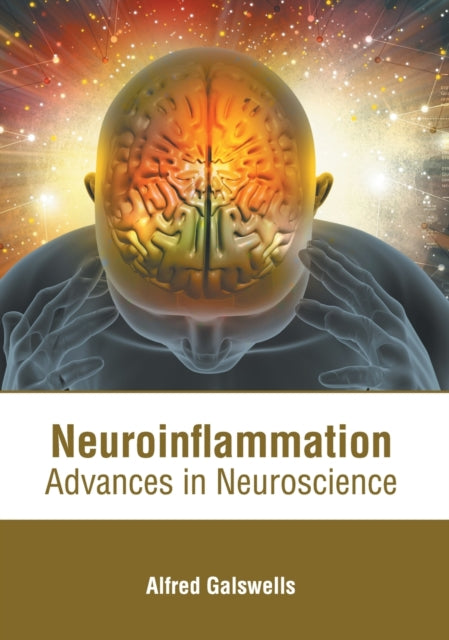 Neuroinflammation: Advances in Neuroscience