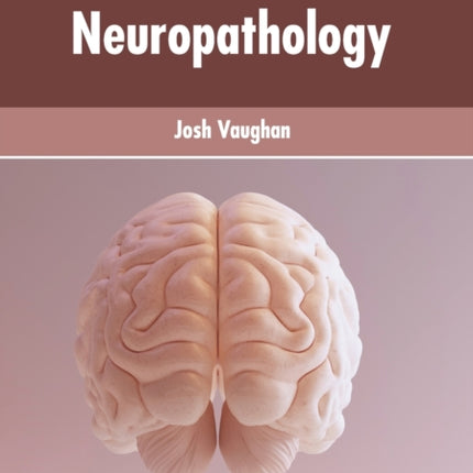 Practical Neuropathology