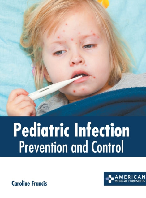 Pediatric Infection: Prevention and Control