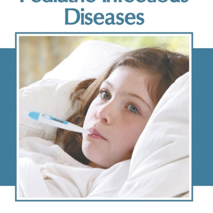 Pediatric Infectious Diseases