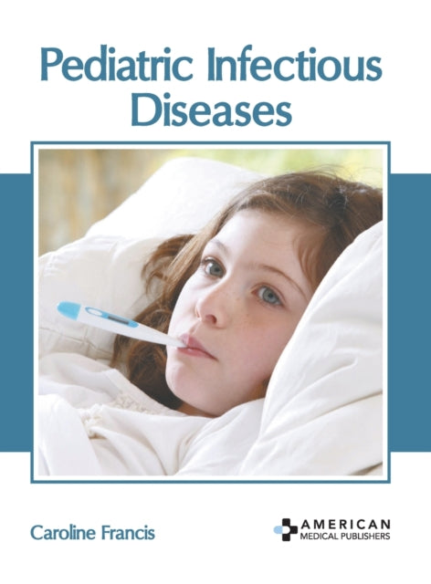 Pediatric Infectious Diseases