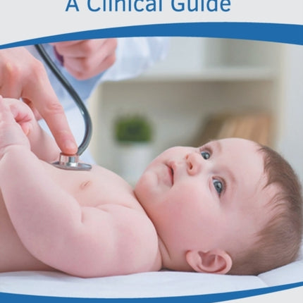 Pediatric Medicine: A Clinical Guide