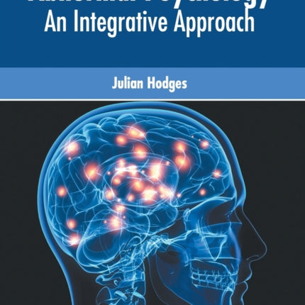 Abnormal Psychology: An Integrative Approach