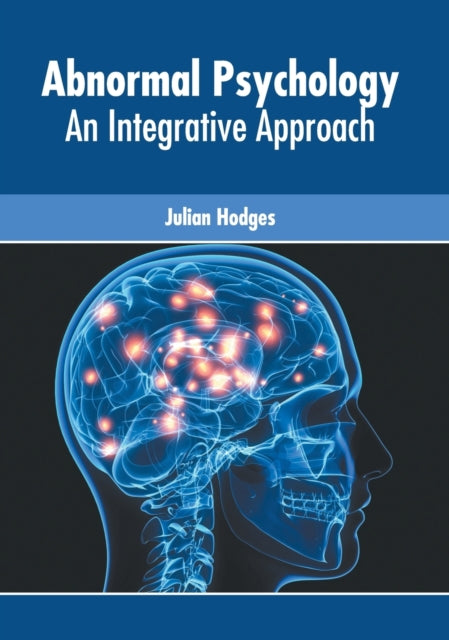 Abnormal Psychology: An Integrative Approach