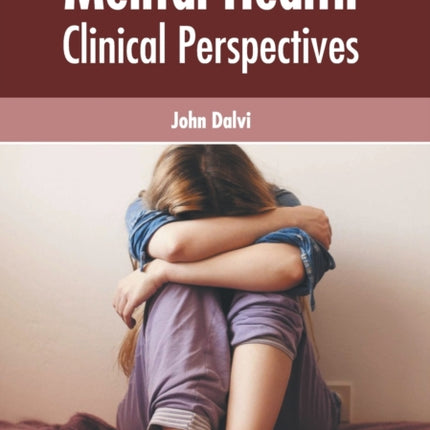 Mental Health: Clinical Perspectives