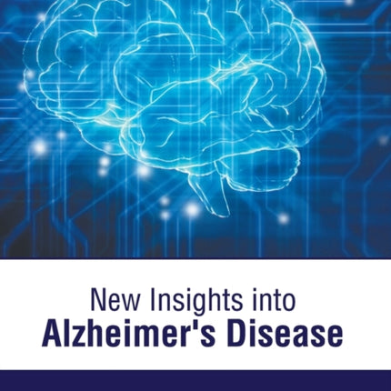 New Insights Into Alzheimer's Disease