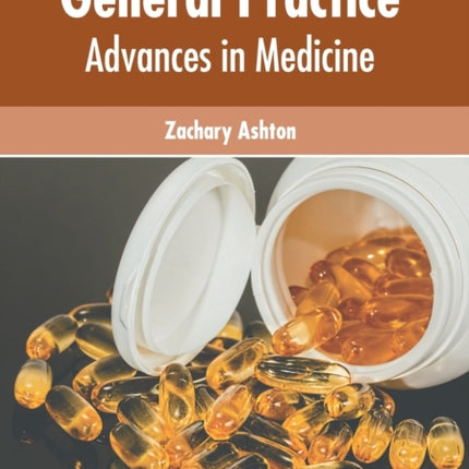 General Practice: Advances in Medicine