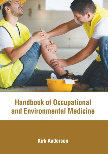 Handbook of Occupational and Environmental Medicine