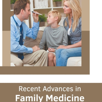 Recent Advances in Family Medicine