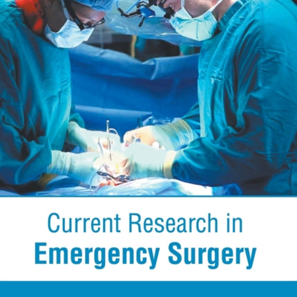 Current Research in Emergency Surgery