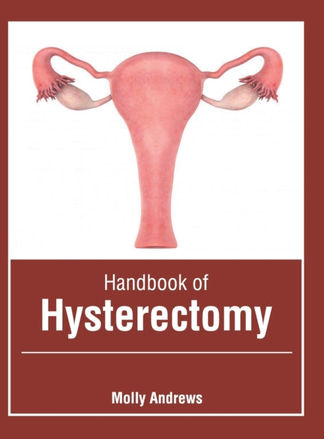 Handbook of Hysterectomy