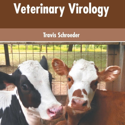 Case Studies in Veterinary Virology