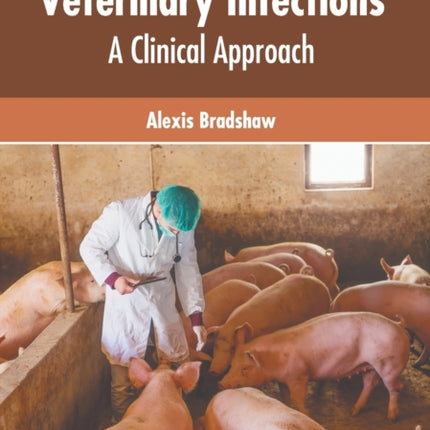 Veterinary Infections: A Clinical Approach