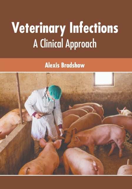 Veterinary Infections: A Clinical Approach