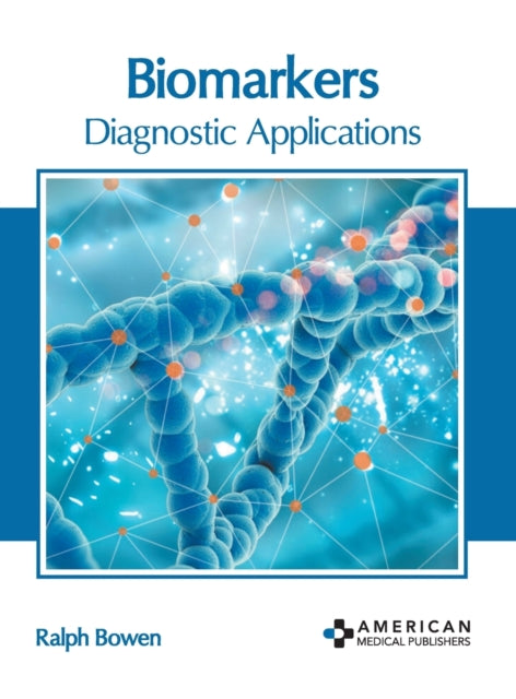 Biomarkers: Diagnostic Applications