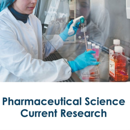 Pharmaceutical Science: Current Research