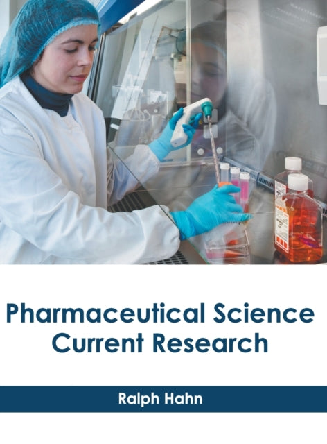 Pharmaceutical Science: Current Research