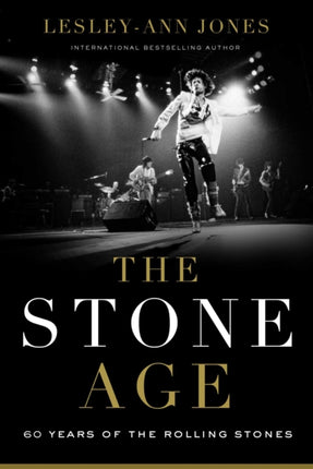 The Stone Age: Sixty Years of the Rolling Stones