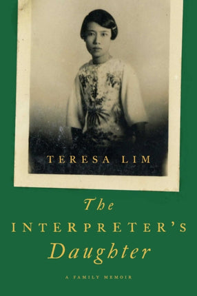 The Interpreter's Daughter: A Family Memoir