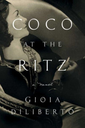 Coco at the Ritz: A Novel