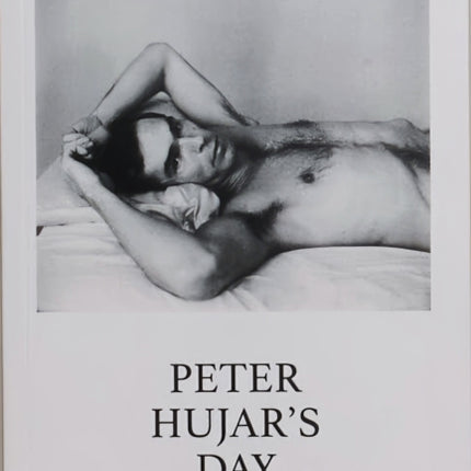 Peter Hujar's Day