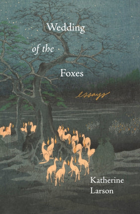 Wedding of the Foxes