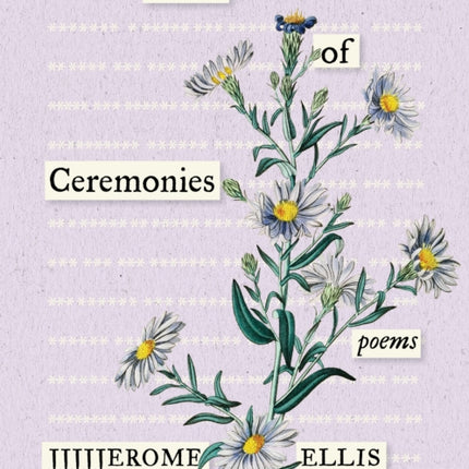 Aster of Ceremonies: Poems