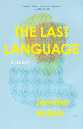 The Last Language: A Novel