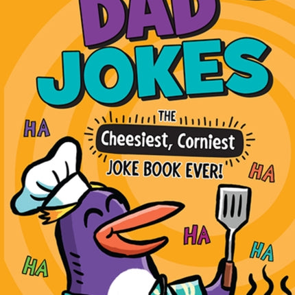 Dad Jokes: The Cheesiest, Corniest Joke Book Ever!