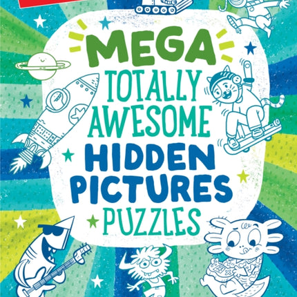 Mega Totally Awesome Hidden Pictures Puzzles