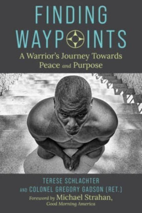 Finding Waypoints: A Warrior's Journey Toward
