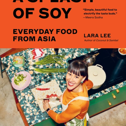 A Splash of Soy: Everyday Food from Asia