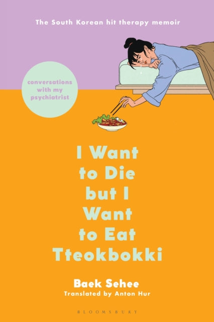 I WANT TO DIE BUT I WANT TO EAT TTEOKBOK