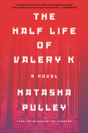 The Half Life of Valery K