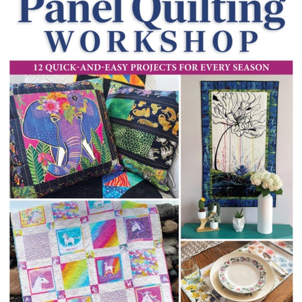The Panel Quilting Workshop