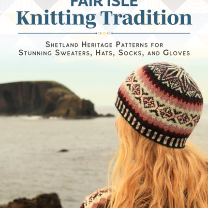 Fair Isle Knitting Tradition