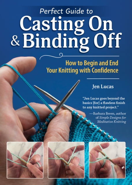 Ultimate Guide to Casting On and Binding Off