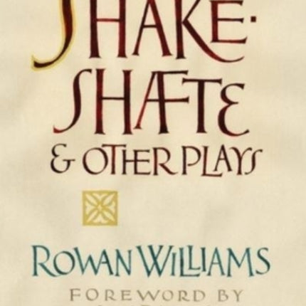 Shakeshafte and Other Plays