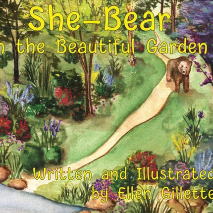 She-Bear in the Beautiful Garden